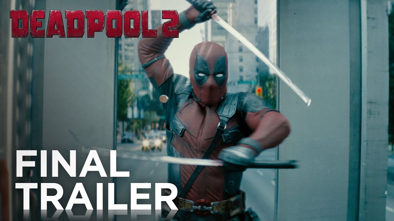 Final ‘Deadpool 2’ Trailer Plays Keep Away With Cable