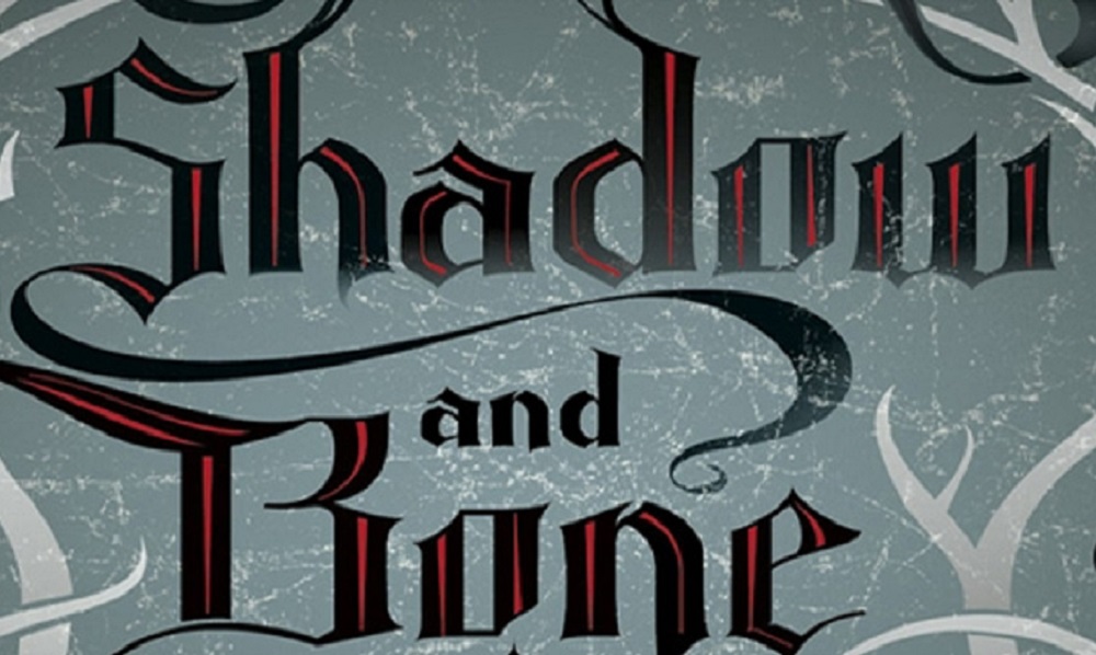 Shadow and Bone, Leigh Bardugo