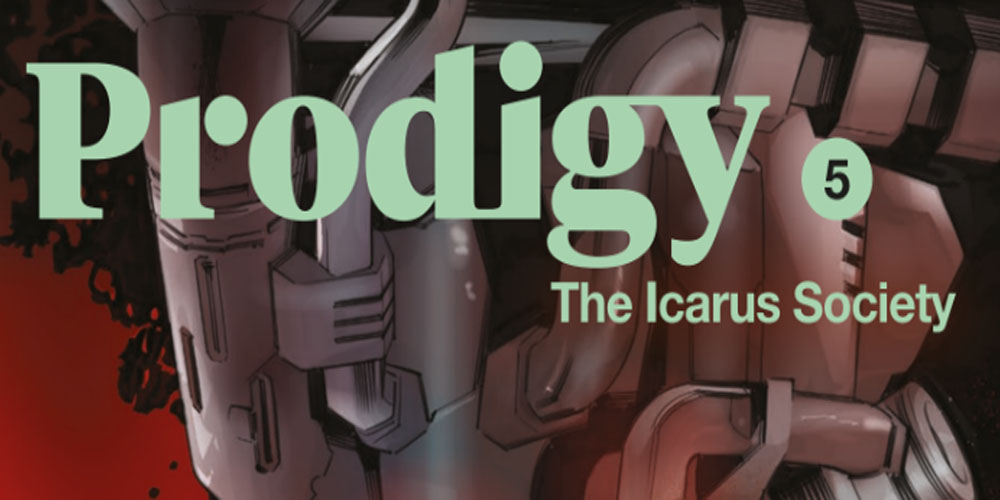 Review – Millarworld’s ‘Prodigy: The Icarus Society #5’