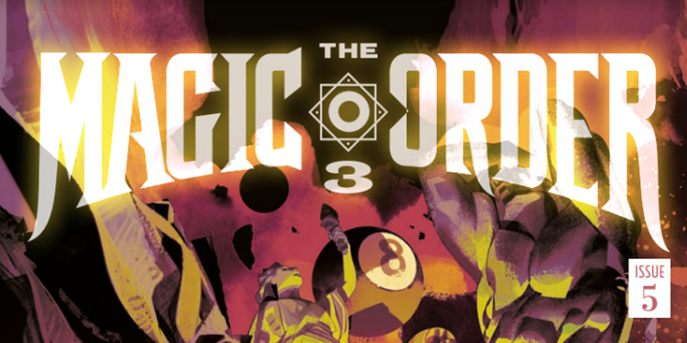 Review: Millarworld’s ‘The Magic Order Vol 3 #5’