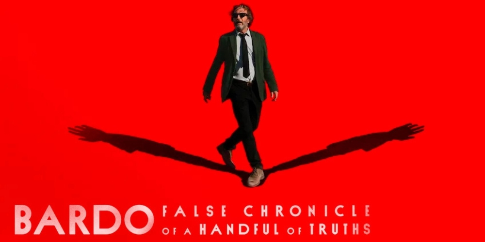 Review – ‘Bardo, False Chronicle of A Handful of Truths’