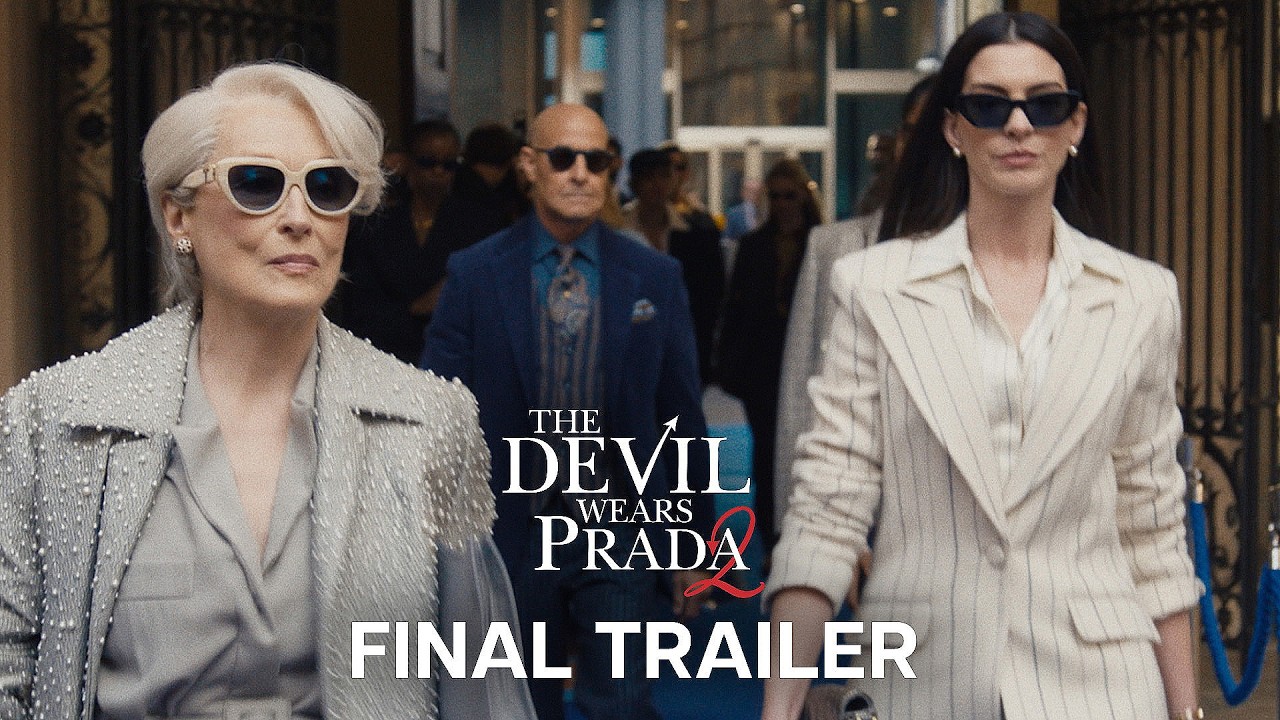 ‘The Devil Wears Prada 2’ Final Trailer